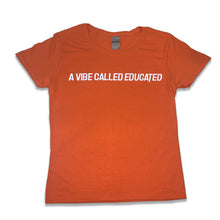 Load image into Gallery viewer, A Vibe Called Educated T-Shirt