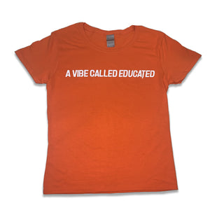 A Vibe Called Educated T-Shirt